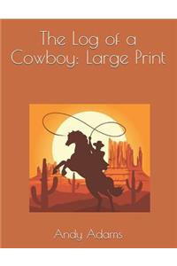 The Log of a Cowboy