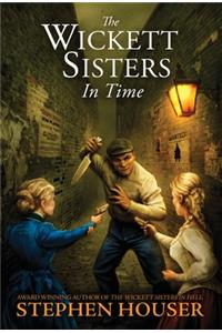 Wickett Sisters in Time