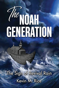 Noah Generation; The Sign of Revival Rain