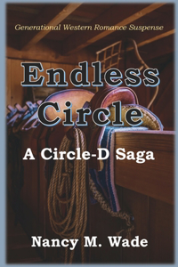 Endless Circle: A Circle-D Saga