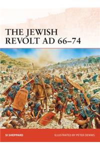 The Jewish Revolt AD 66–74