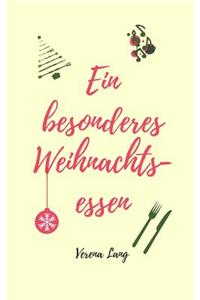Ein Besonderes Weihnachtsessen