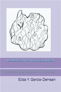 Neat Abstract Art Activity and Coloring Book