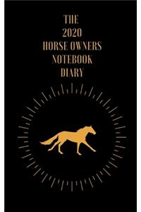 The 2020 Horse Owners Notebook Diary