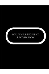 Accident & Incident Record Book