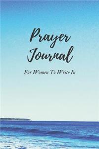 Prayer Journal for Women to Write in