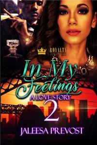 In My Feelings a Love Story 2