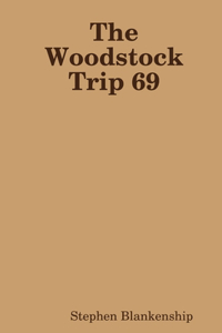 Woodstock Trip 69