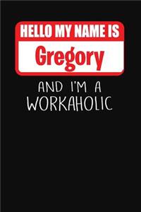 Hello My Name Is Gregory