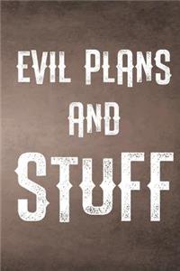 Evil Plans and Stuff Journal