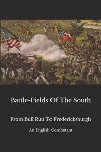 Battle-Fields of the South