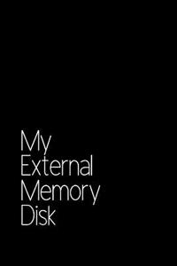 My External Memory Disk