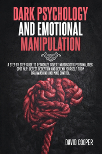 Dark Psychology & Emotional Manipulation