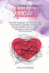 Ultimate guide to Anxiety in a Relationship