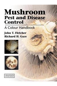 Mushroom Pest and Disease Control