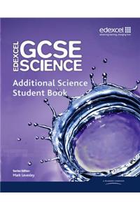 Edexcel GCSE Science: Additional Science Student Book