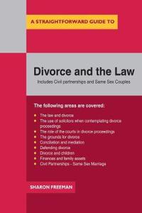 A Straightforward Guide to Divorce and the Law