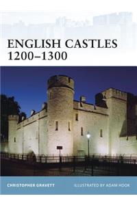 English Castles 1200–1300