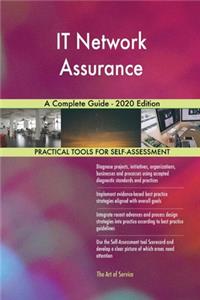 IT Network Assurance A Complete Guide - 2020 Edition