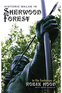 Historic Walks in Sherwood Forest