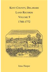 Kent County, Delaware Land Records, Volume 9