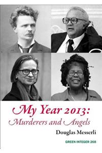My Year 2013: Murderers and Angels