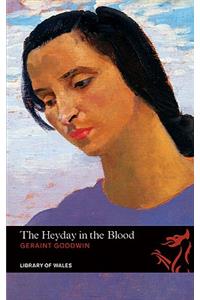The Heyday in the Blood