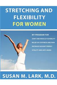 Stretching and Flexibility for Women