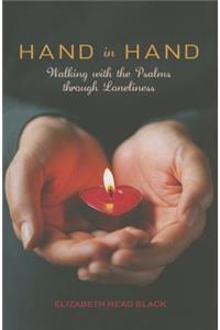 Hand in Hand: Walking with the Psalms Through Loneliness