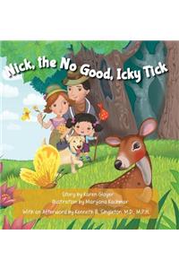 Nick, the No Good, Icky Tick