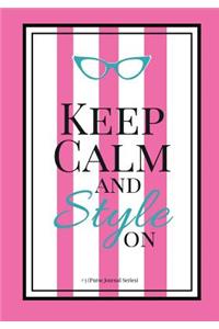 Keep Calm and Style On #3 (Purse Journal Series)