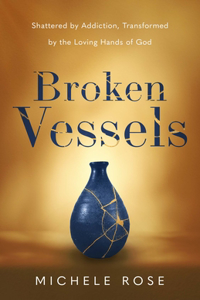 Broken Vessels