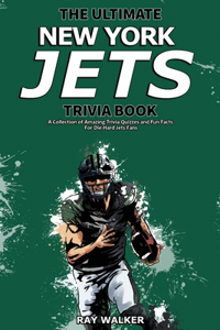 Ultimate New York Jets Trivia Book