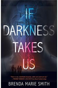 If Darkness Takes Us