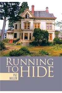Running to Hide