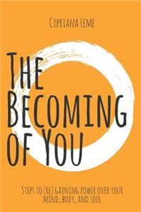 The Becoming of You