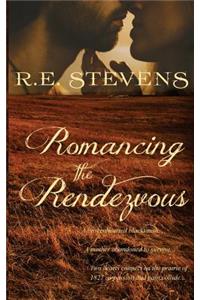 Romancing the Rendezvous