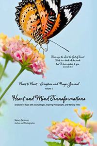 Heart to Heart - Scripture and Prayer Journal / Volume 1 Heart and Mind Transformations