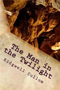The Man in the Twilight