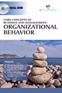 Core Concepts In Business And Management Organizational Behavior (Book With Dvd)