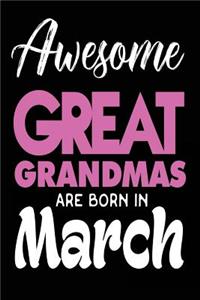 Awesome Great Grandmas Are Born in March