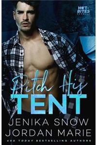 Pitch His Tent (Hot-Bites Novella)