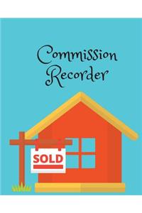 Commission Recorder: For Realty Company, Large Size (8x10), Simple and Helpful for Agent and Broker