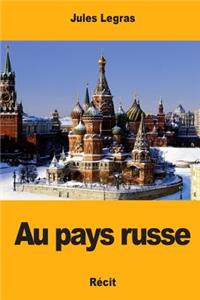 Au pays russe