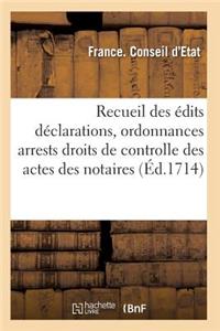 Recueil Des Édits Déclarations, Ordonnances, Tarifs, Arrests, Ou Conseil