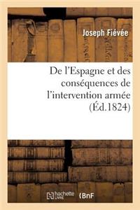 de l'Espagne Et Des Conséquences de l'Intervention Armée