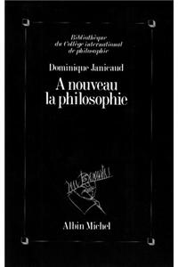 A Nouveau La Philosophie