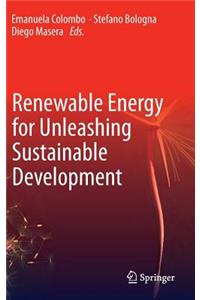 Renewable Energy for Unleashing Sustainable Development