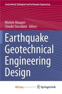 Earthquake Geotechnical Engineering Design