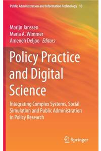 Policy Practice and Digital Science